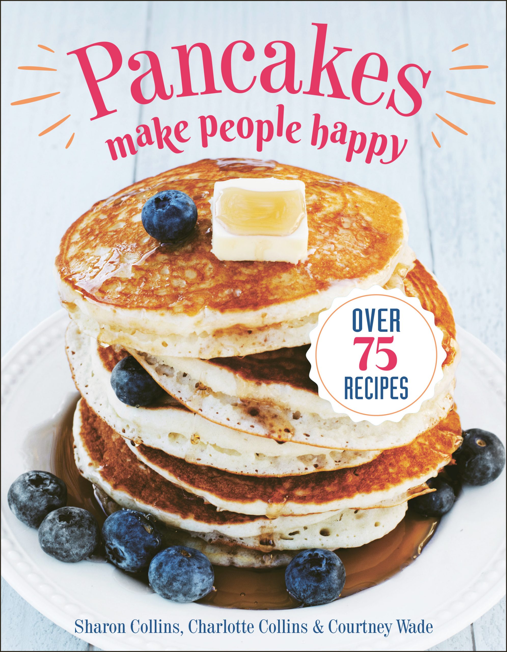 Pancakes Make People Happy - Hatherleigh Press